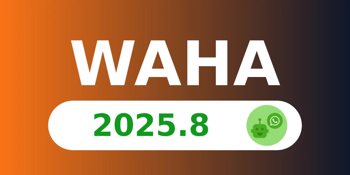 WAHA 2025.8